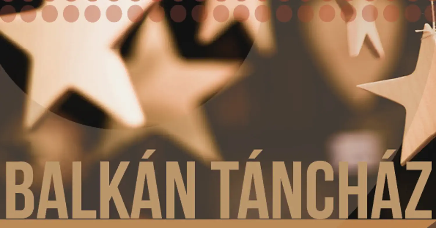 Karácsonyi Balkán Táncház